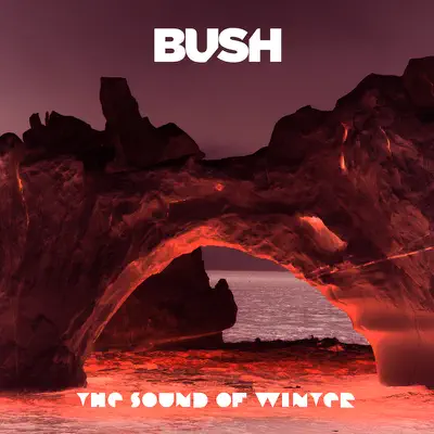 The Sound of Winter - Single - Bush