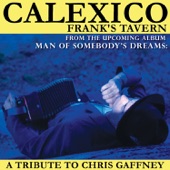 Calexico - Frank's Tavern