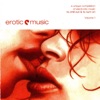 Erotic Music, Vol. 1