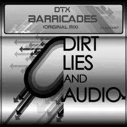 Barricades - Single - DTX Barricades - Single - DTX