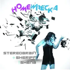 Homewrecka by Shena, Stereobrain & Sheriff album reviews, ratings, credits