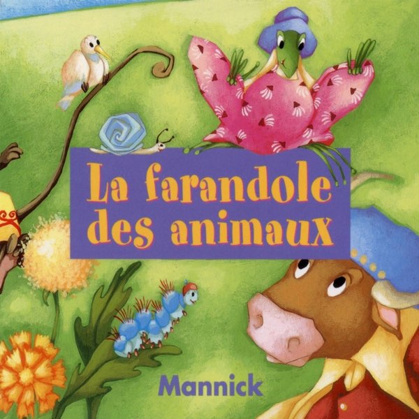 La Farandole Des Animaux By Mannick On Apple Music