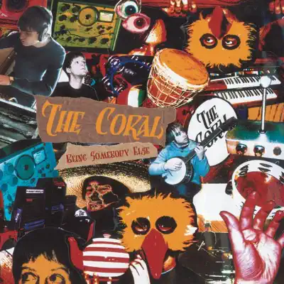 Being Somebody Else - Single - The Coral