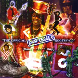 The-Official-Boot-Legged-Bootsy-CD - Bootsy Collins The-Official-Boot-Legged-Bootsy-CD - Bootsy Collins