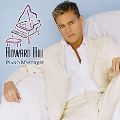 Piano Mystique by Howard Hill album reviews, ratings, credits