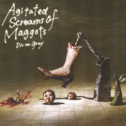 Agitated Screams of Maggots - EP - Dir en Grey