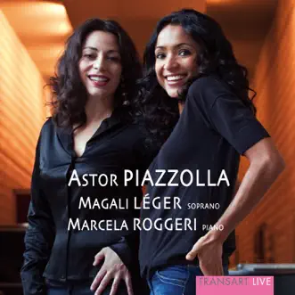 Astor Piazzolla by Marcela Roggeri & Magali Léger album reviews, ratings, credits