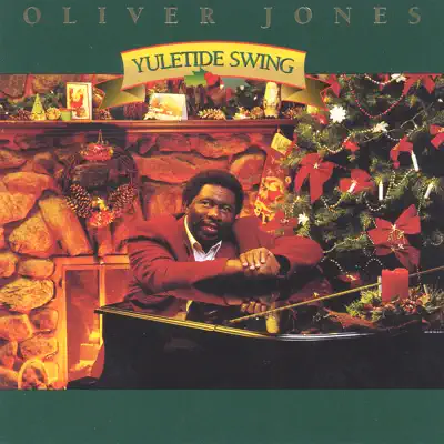 Yuletide Swing - Oliver Jones Yuletide Swing - Oliver Jones