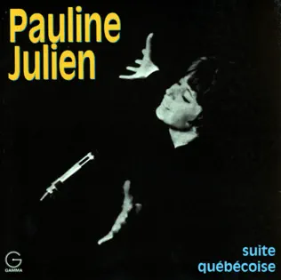last ned album Pauline Julien - Suite Québécoise