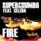 Fire (Hector Fonseca Remix) - Superchumbo lyrics
