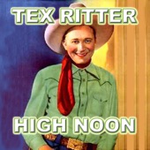 Tex Ritter - I've Got Spurs That Jingle Jangle Jingle