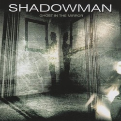 Shadowman - Fire And Ice