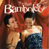 Stream & download The Best of Bamboleo