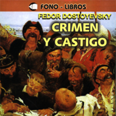 Crimen y Castigo [Crime and Punishment] - Fiódor Dostoyevski
