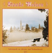 Staade Weisen - Saitenmusik zur Advents- und Weihnachtszeit