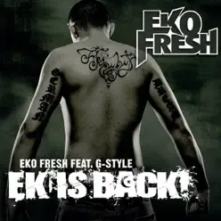 Ek Is back (feat. G-Style) - Eko Fresh