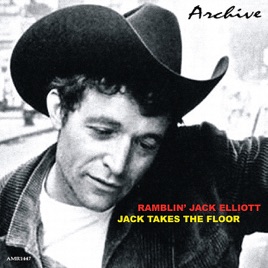 Jack Takes The Floor Von Ramblin Jack Elliott Bei Apple Music