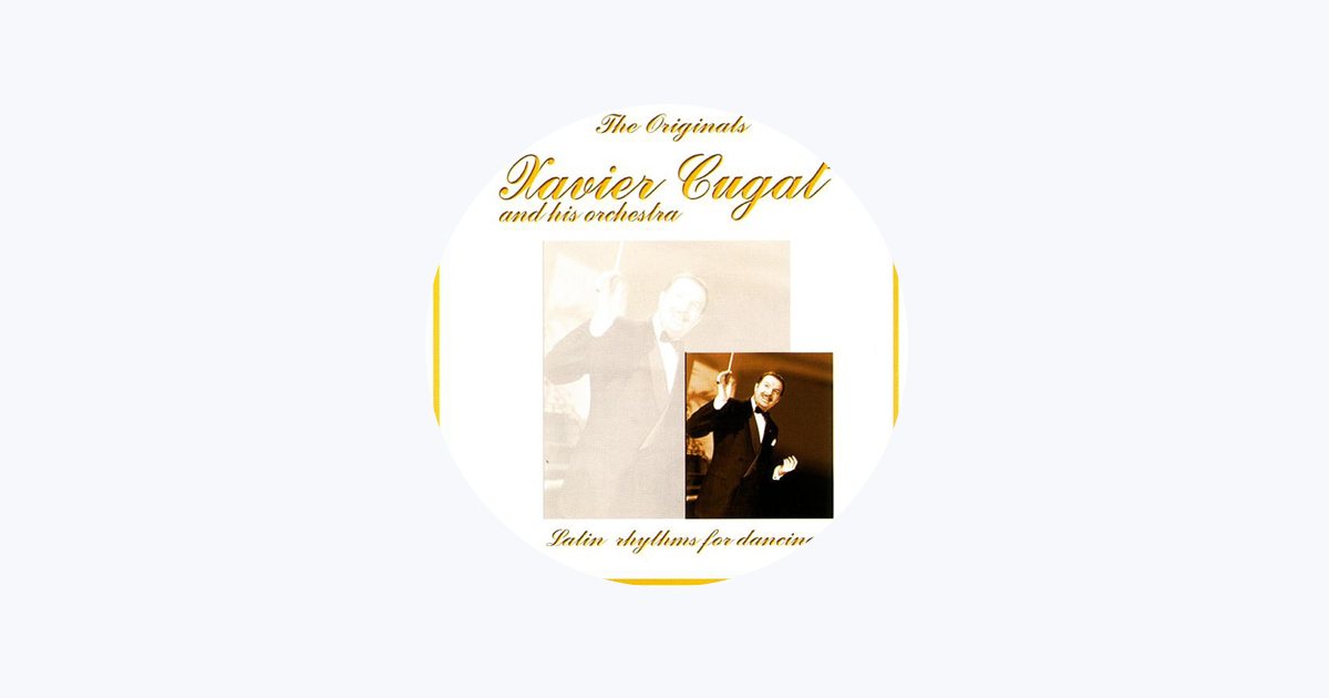 Xavier Cugat and His Orchestra