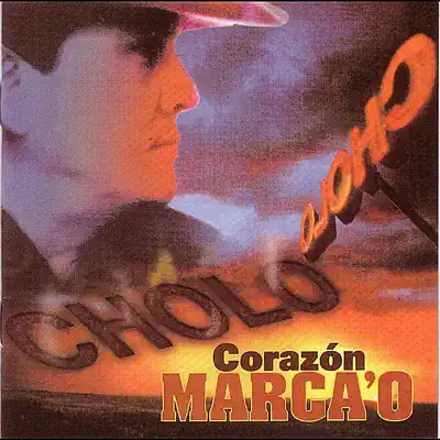 Corazon Marca'o - Cholo Valderrama Corazon Marca'o - Cholo Valderrama