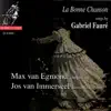 Stream & download La Bonne Chanson - Songs by Gabriel Fauré