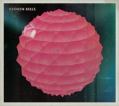 Broken Bells - Vaporize