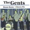 The Gents - Single album lyrics, reviews, download