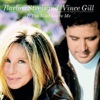 Barbra Streisand - If You Ever Leave Me (Duet with Vince Gill)