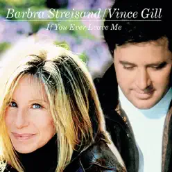 If You Ever Leave Me - EP - Vince Gill