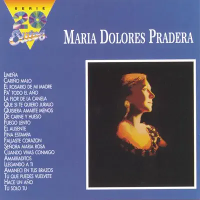 María Dolores Pradera: 20 Éxitos - Maria Dolores Pradera