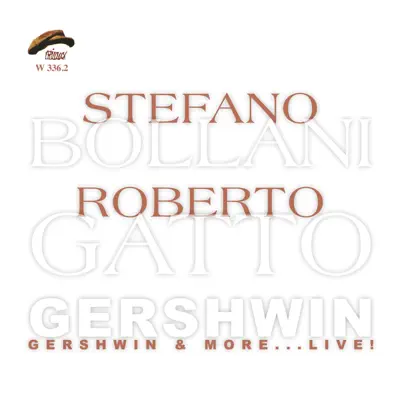 Gershwin & More...Live! - Roberto Gatto