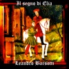 Il segno di Elia, 2000