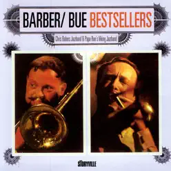 Barber/Bue Bestsellers - Chris Barber's Jazz Band Barber/Bue Bestsellers - Chris Barber's Jazz Band