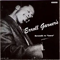 Serenade to "Laura" - Erroll Garner