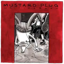 Under the Influence, Vol. 3: Waiting Room - Single by Mustard Plug album reviews, ratings, credits