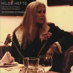 An Evening In Prague by Hilde Hefte & The City of Prague Philharmonic Orchestra album reviews, ratings, credits