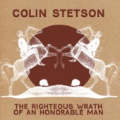 The Righteous Wrath of an Honorable Man by Colin Stetson