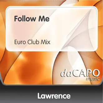 Follow Me - Single by Lawrence album reviews, ratings, credits