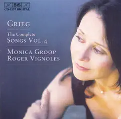 Grieg, E.: Songs (Complete), Vol. 4 (Groop) by Roger Vignoles & Monica Groop album reviews, ratings, credits