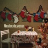 Noche de Amor - Single