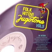 Folk Hitovi Jugotona Vol. 3