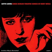 Lotte Lenya Sings Berlin Theatre Songs artwork