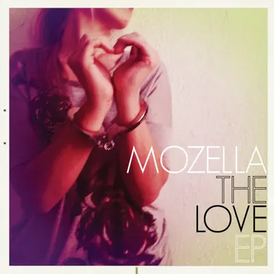 The Love - EP - Mozella