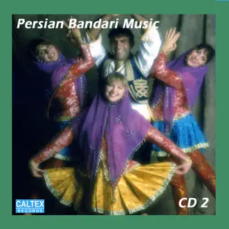 Persian Bandari Songs CD 2 by Leila Forouhar, Saeed Mohammadi, Arman & Majid Gharibian album reviews, ratings, credits