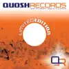 Quosh Records Limited Edition 013 (Only Your Love / Digital Lover Remixes) album lyrics, reviews, download