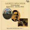 Stream & download Lauritz Melchior Anthology, Vol. 1