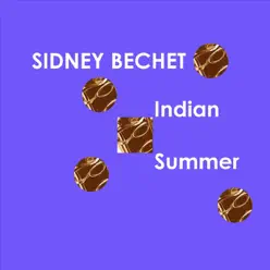 Indian Summer - Sidney Bechet