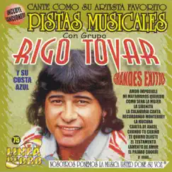 Rigo Tovar y Su Costa Azul - Grandes Exitos - Con Grupo (Pistas Musicales) by Grupo Magia album reviews, ratings, credits