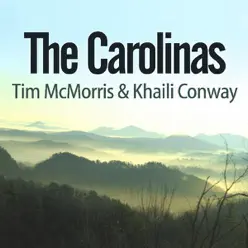 The Carolinas (feat. Khaili Conway) - Single - Tim McMorris The Carolinas (feat. Khaili Conway) - Single - Tim McMorris