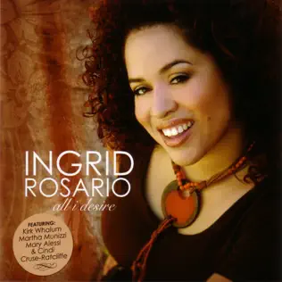 descargar álbum Ingrid Rosario - All I Desire