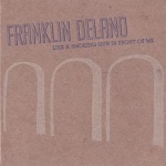 Franklin Delano - Call It a Day
